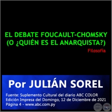 EL DEBATE FOUCAULT-CHOMSKY (O ¿QUIÉN ES EL ANARQUISTA?) - Por JULIÁN SOREL - Domingo, 12 de Diciembre de 2021